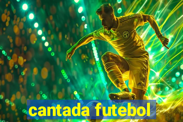 cantada futebol